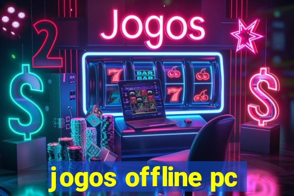 jogos offline pc